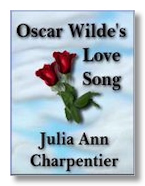 Oscar Wilde's Love Song